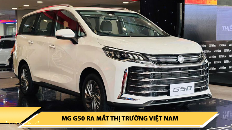 MG G50 ra mắt thị trường Việt Nam - MPV 8 chỗ giữ giá từ 559 triệu đồng